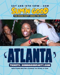 a flyer for the summer good house party in atlanta